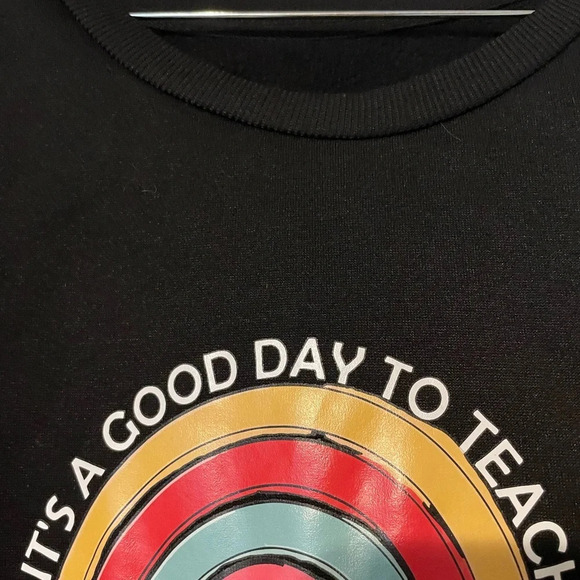It’s A Good Day To Teach Tiny Humans Black Sweatshirt Size 3X - Picture 7 of 7
